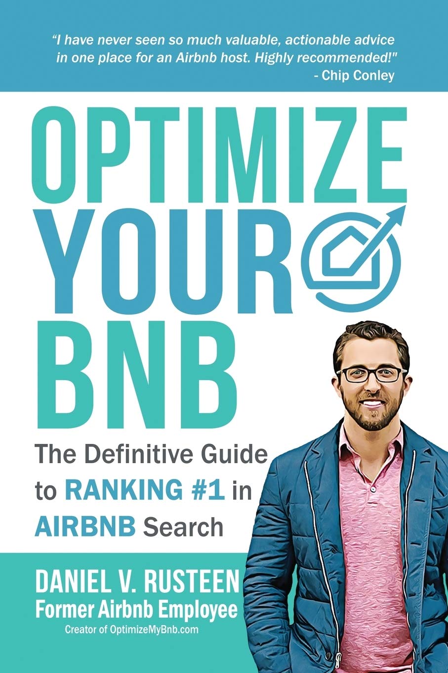 Optimize YOUR Bnb: The Definitive Guide To Ranking #1 In Airbnb Search 
