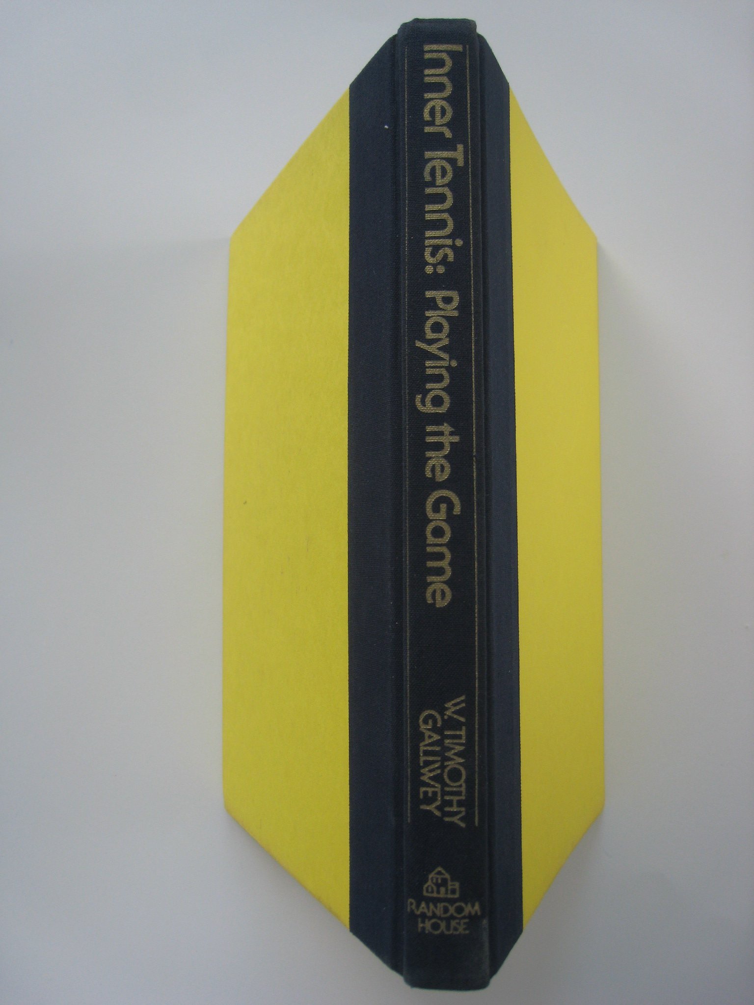 Inner Tennis: Playing The Game By W.Timothy Gallwey (31-Oct-1988) Hardcover 
