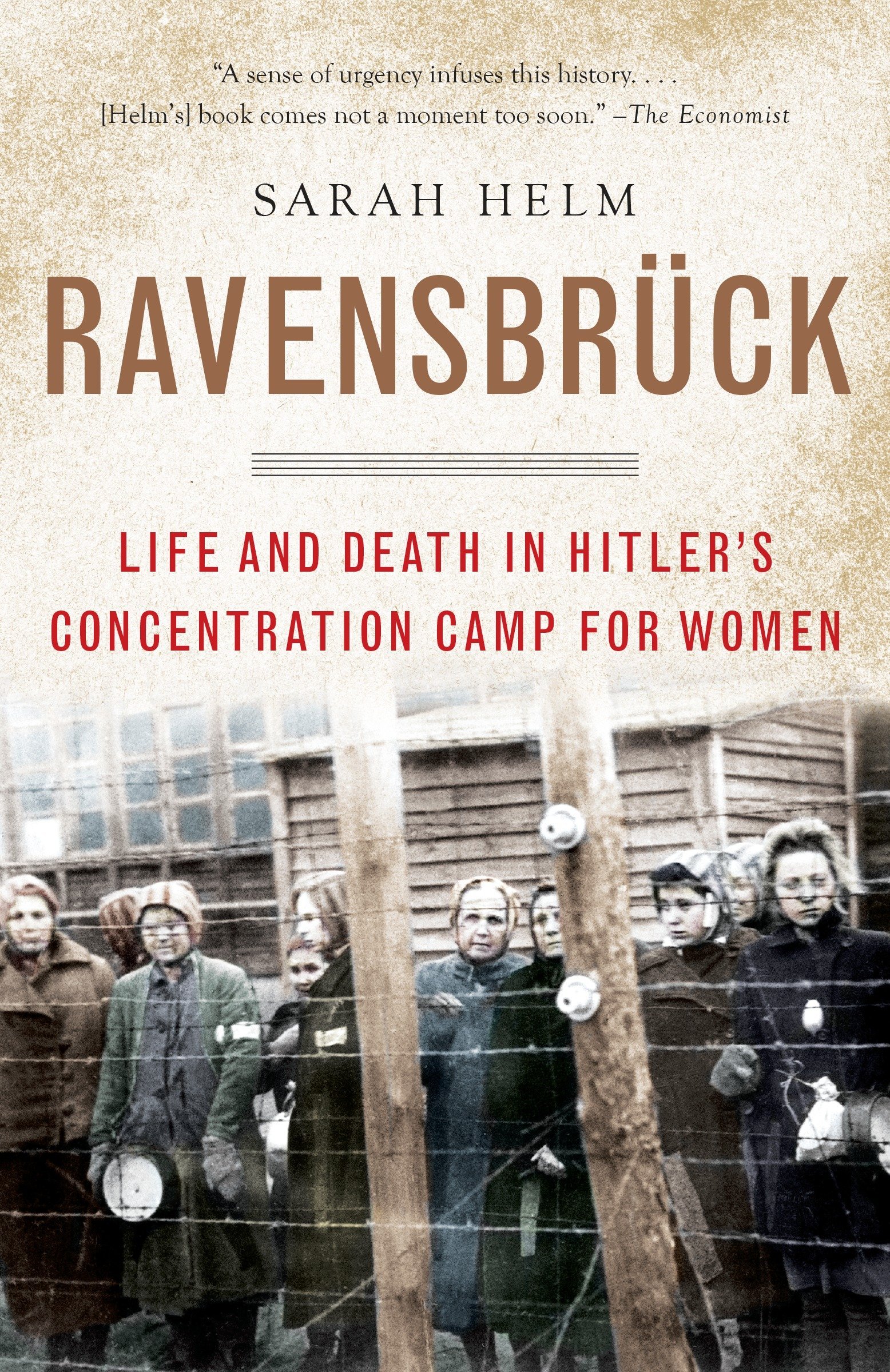 Ravensbruck: Life And Death In Hitler's Concentration Camp For Women 
